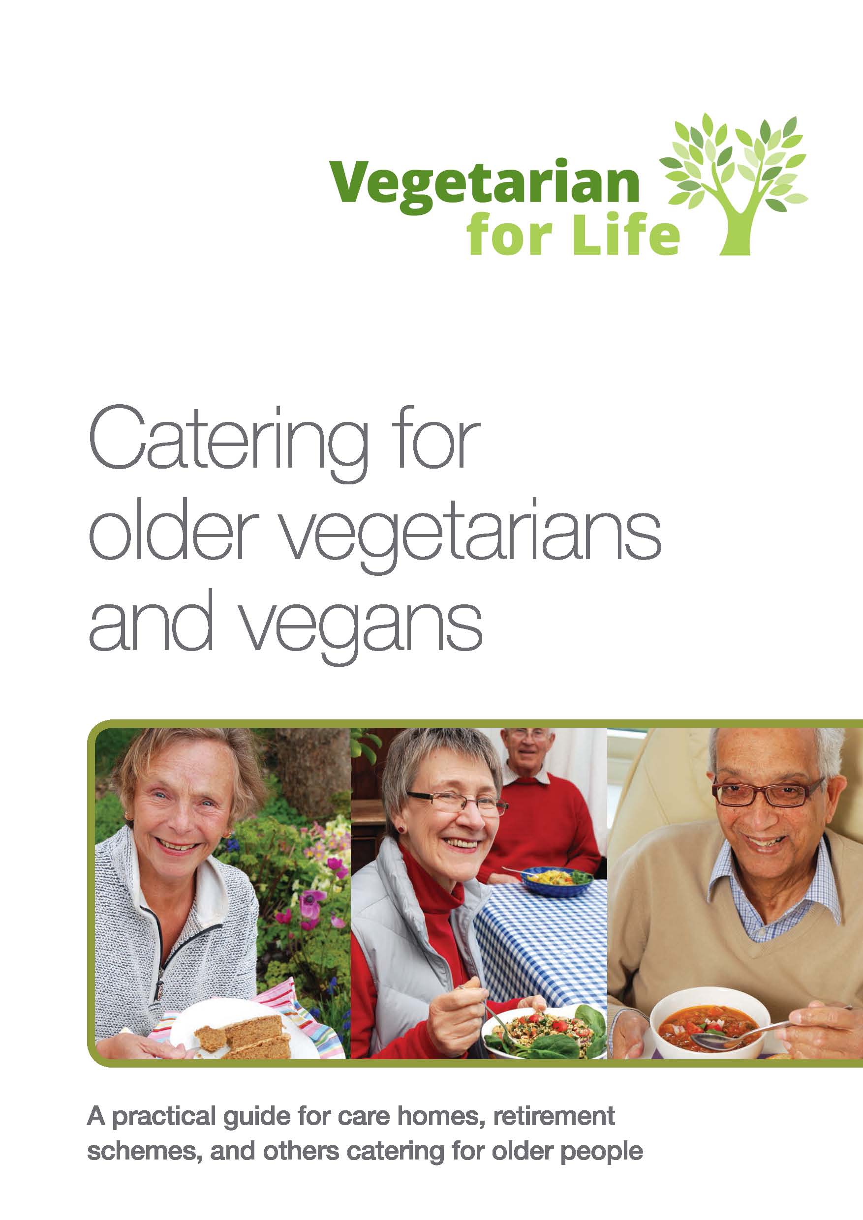 Catering Guide Cover Cover of the Vegetarian for Life guide to catering for older vegetarians and vegans